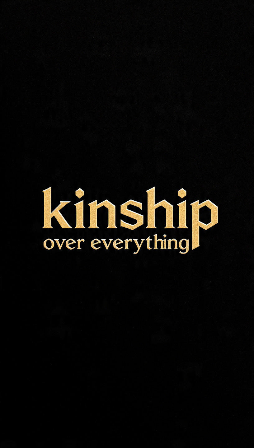 Kinship Over Everything